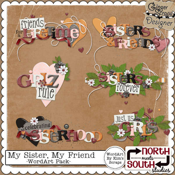 My Sister, My Friend {WordArt Pack}