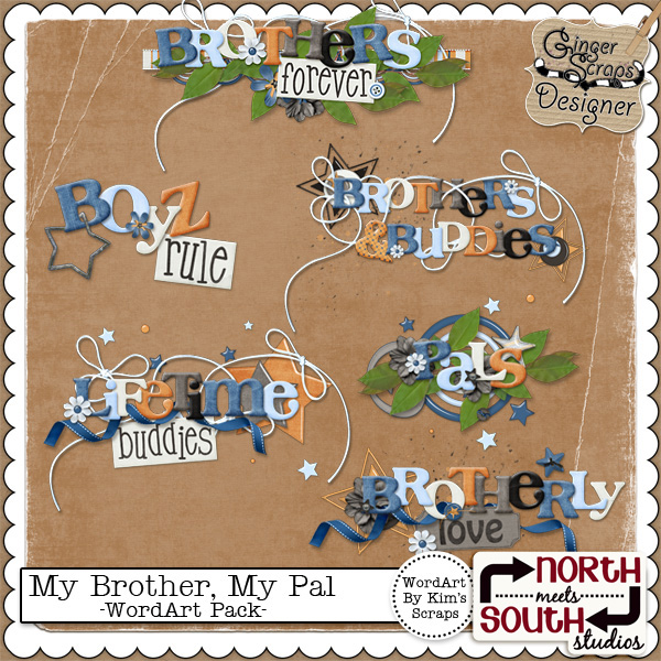 My Brother, My Pal {WordArt Pack} 