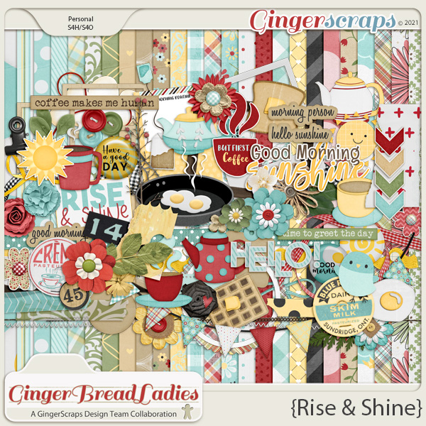 GingerBread Ladies Collab: Rise & Shine
