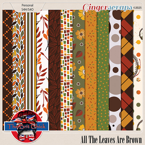 All The Leaves Are Brown Patterned Papers By The Brit Chick