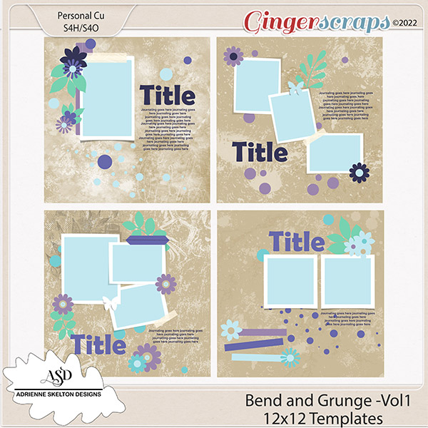 Bend and Grunge_Vol1 12x12 Temps - by Adrienne Skelton Designs