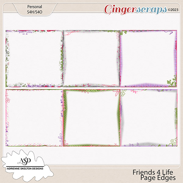 Friends 4 Life Page Edges- By Adrienne Skelton Design 