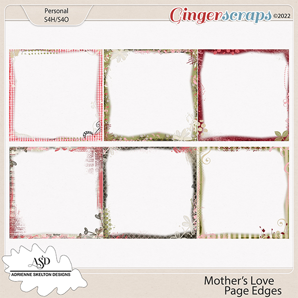 Mothers Love Page Edges -By Adrienne Skelton Designs  