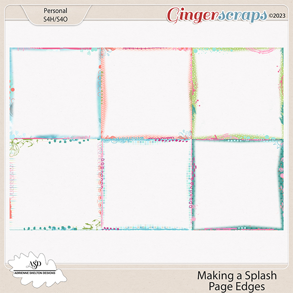 Making A Splash Page Edges- By Adrienne Skelton Designs  