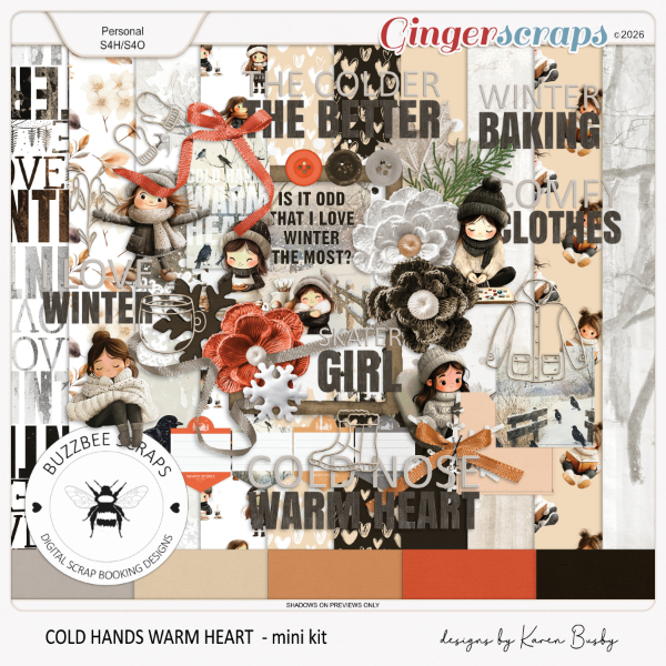 Buzzbee Scraps: Cold Hands Warm Heart