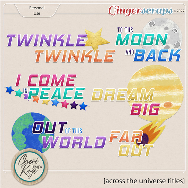 Across The Universe Titles by Chere Kaye Designs