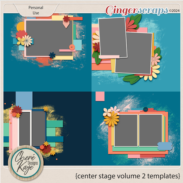 Center Stage Volume 2 Templates by Chere Kaye Designs