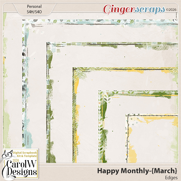 Happy Monthly-{March} Edges