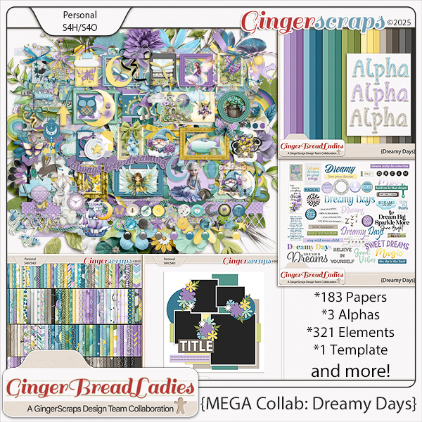 GingerBread Ladies MEGA Collab: Dreamy Days