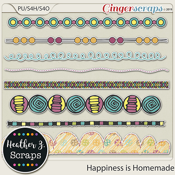 Happiness is Homemade BORDERS by Heather Z Scraps