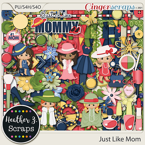 Just Like Mom KIT by Heather Z Scraps