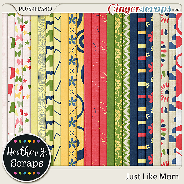 Just Like Mom PAPERS by Heather Z Scraps