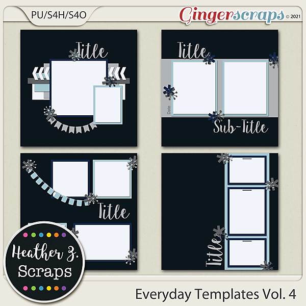 Everyday Templates VOLUME 4 by Heather Z Scraps