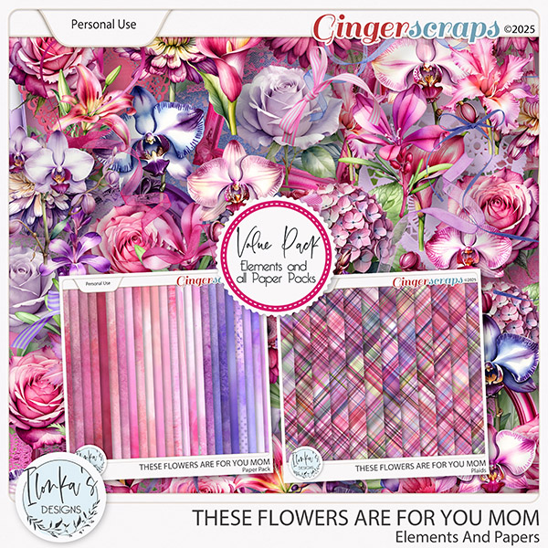 These Flowers Are For You Mom Elements And Papers by Ilonka's Designs