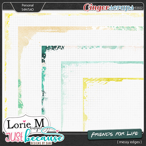 Friends for Life Messy Edges by JB Studio and LorieM Designs