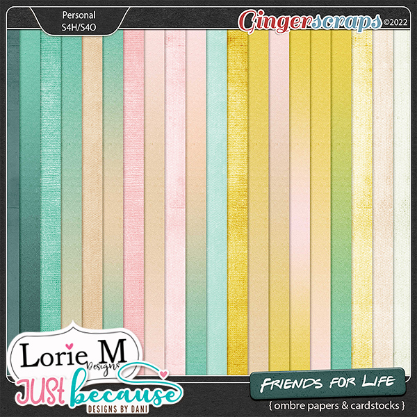Friends for Life Ombre Papers & Cardstocks by JB Studio and LorieM Designs