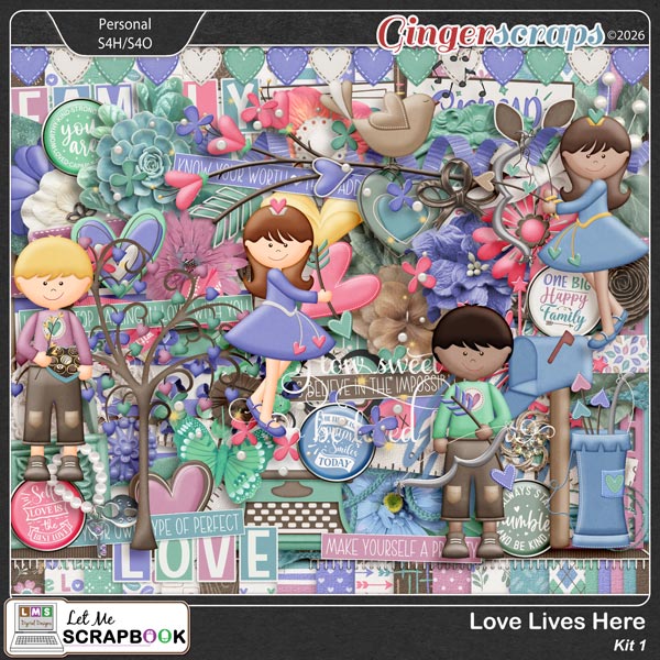 Love Lives Here-1 by Let Me Scrapbook