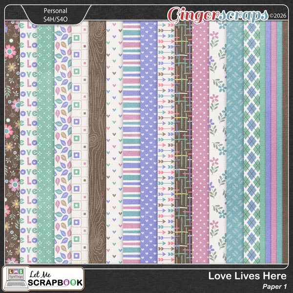 Love Lives Here-1 Paper by Let Me Scrapbook
