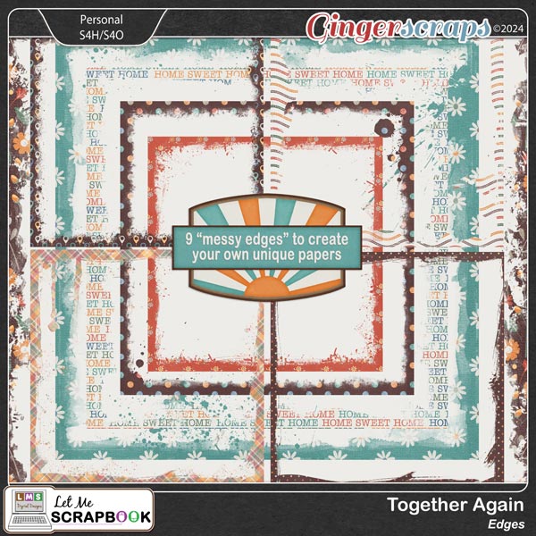 Together Again Edges by Let Me Scrapbook