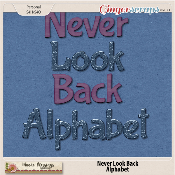 Never Look Back Alphabet by Moore Blessings Digital Design