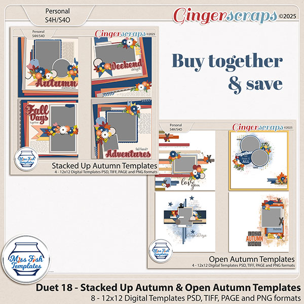 Duet 18 - Stacked Up Autumn & Open Autum Templates by Miss Fish