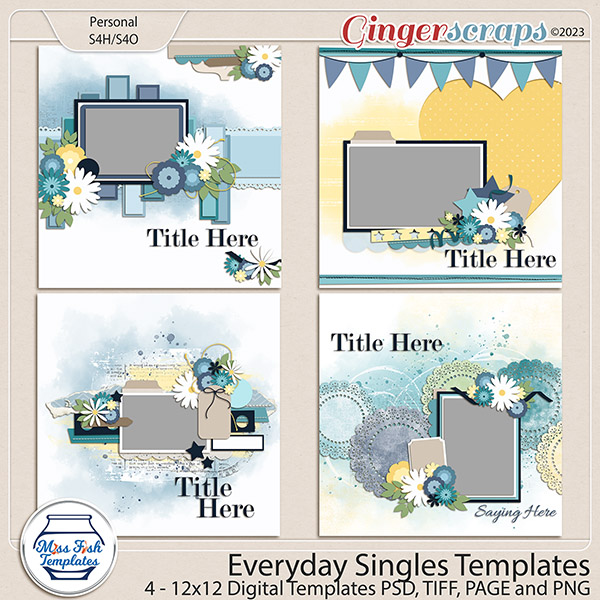 Everyday Singles Templates by Miss Fish