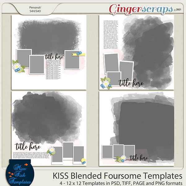 KISS- Blended Foursome Templates by Miss Fish