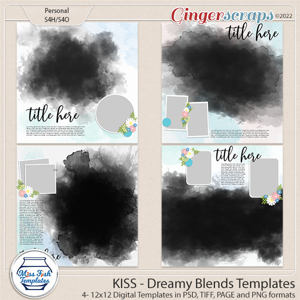 KISS- Dreamy Blends Templates by Miss Fish