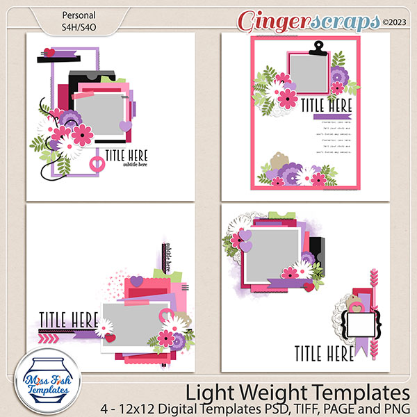 Light Weight Templates by Miss Fish