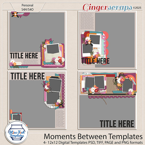 Moments Between Templates by Miss Fish 