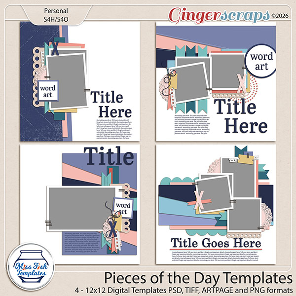 Pieces of the Day Templates by Miss Fish