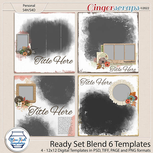 Ready Set Blend 6 Templates by Miss Fish