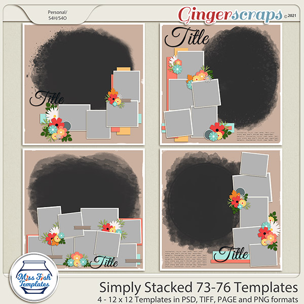 Simply Stacked 73-76 Templates by Miss Fish