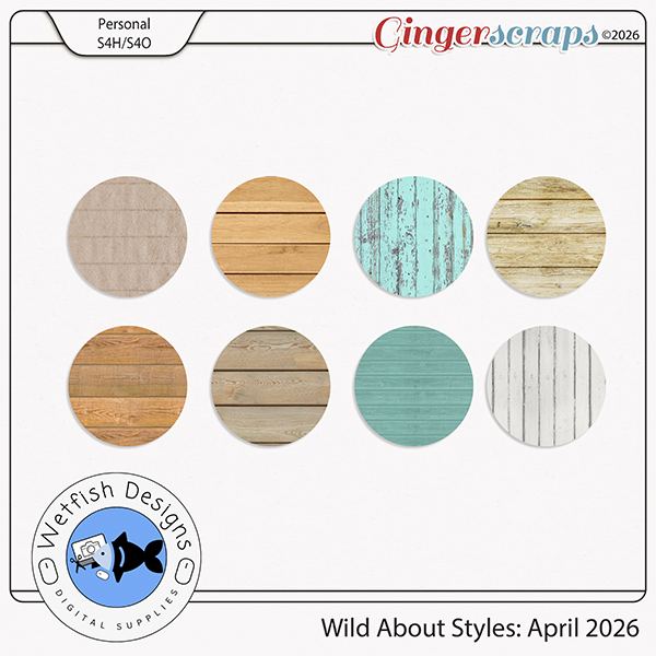 Wild About Styles: April 2026 by Wetfish Designs    