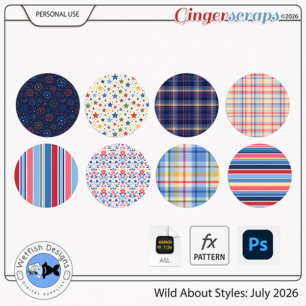 Wild About Styles: July 2026 by Wetfish Designs      