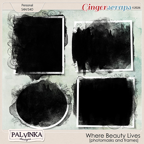 Where Beauty Lives Photomasks by Palvinka Designs