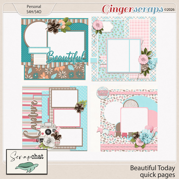 Beautiful Today Quick Pages by ScrapChat Designs