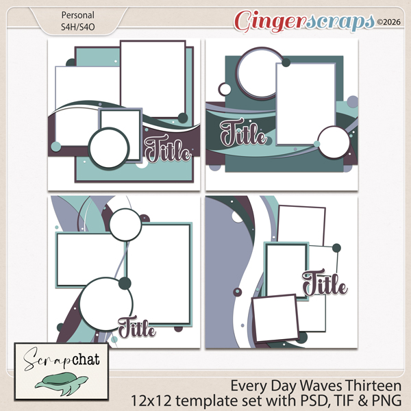 Every Day Wave Thirteen Templates by ScrapChat Designs