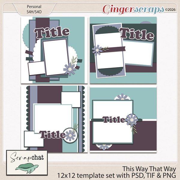This Way That Way Templates by ScrapChat Designs