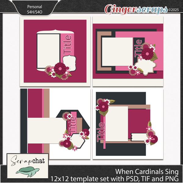 When Cardinals Sing Templates by ScrapChat Designs