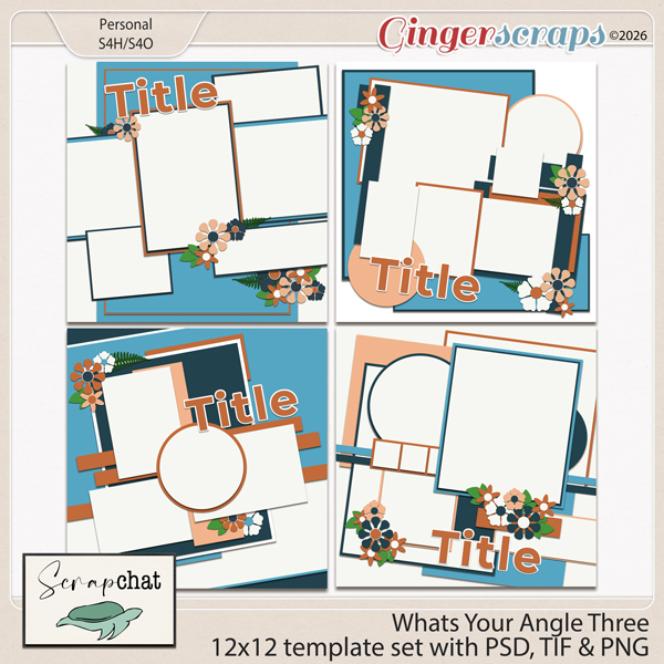 Whats Your Angle Three Templates by ScrapChat Designs