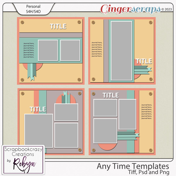 Any time Templates by Scrapbookcrazy Creations
