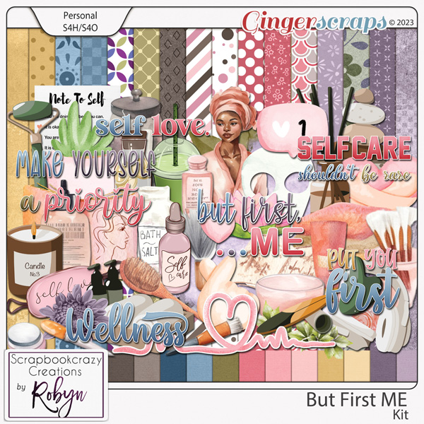 But First ME Kit by Scrapbookcrazy Creations