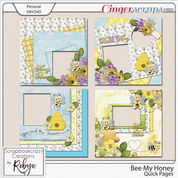 Bee My Honey Quick Pages by Scrapbookcrazy Creations