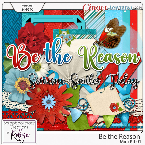 Be the Reason Mini Kit by Scrapbookcrazy Creations