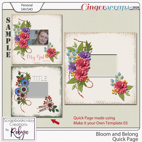 Bloom and Belong Quick Page by Scrapbookcrazy Creations
