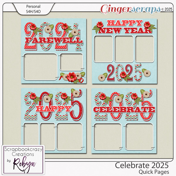 Celebrate 2025 Quick Pages by Scrapbookcrazy Creations