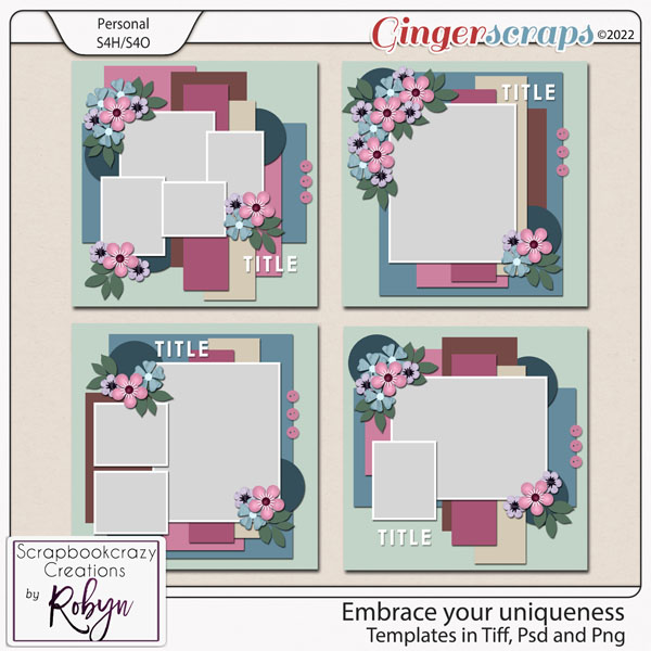 Embrace your Uniqueness Templates by Scrapbookcrazy Creations