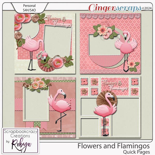 Flowers and Flamingos Quick Pages by Scrapbookcrazy Creations