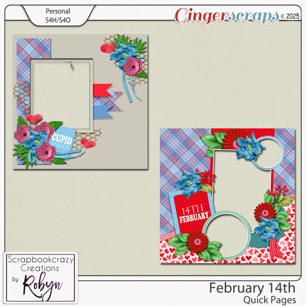 February 14th Quick Pages by Scrapbookcrazy Creations